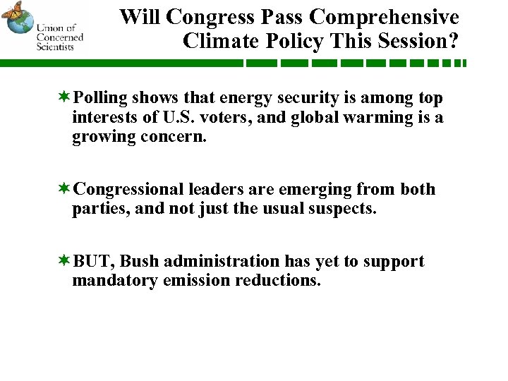 Will Congress Pass Comprehensive Climate Policy This Session? ¬Polling shows that energy security is