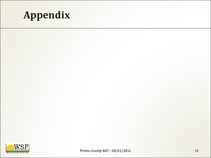 Appendix Fresno County BOS – 08/31/2011 13 
