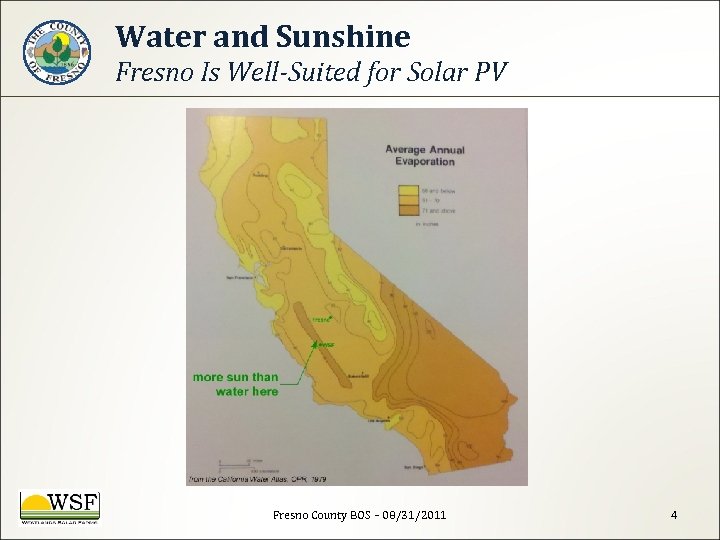 Water and Sunshine Fresno Is Well-Suited for Solar PV Fresno County BOS – 08/31/2011