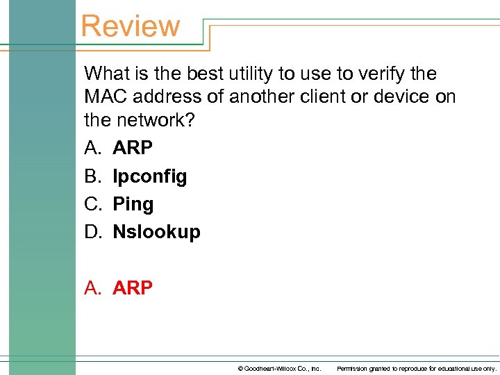 Review What is the best utility to use to verify the MAC address of