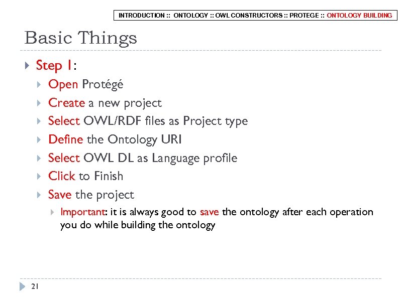 INTRODUCTION : : ONTOLOGY : : OWL CONSTRUCTORS : : PROTEGE : : ONTOLOGY