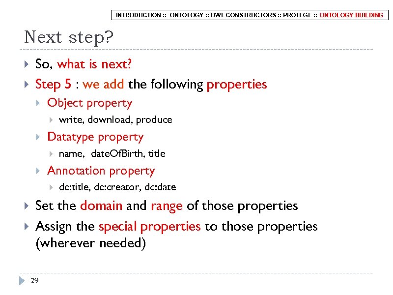 INTRODUCTION : : ONTOLOGY : : OWL CONSTRUCTORS : : PROTEGE : : ONTOLOGY