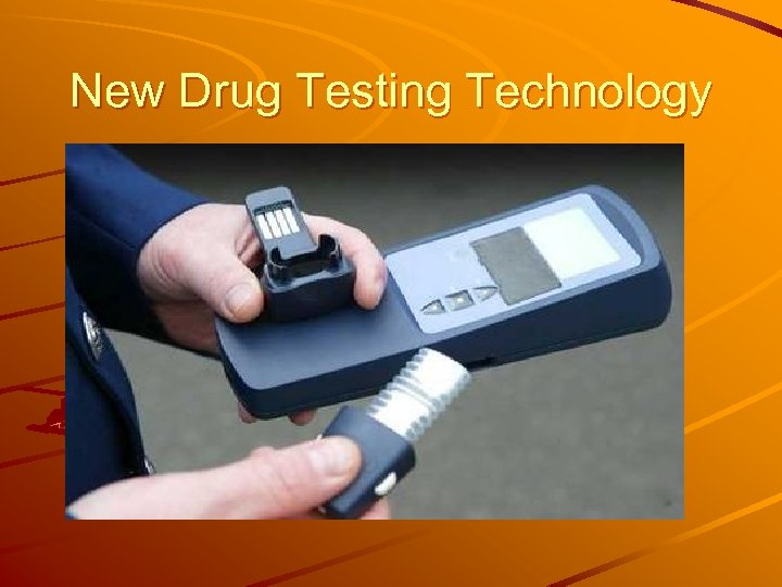 New Drug Testing Technology 