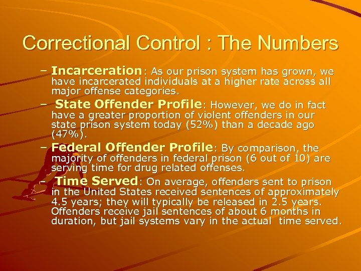 Correctional Control : The Numbers – Incarceration: As our prison system has grown, we