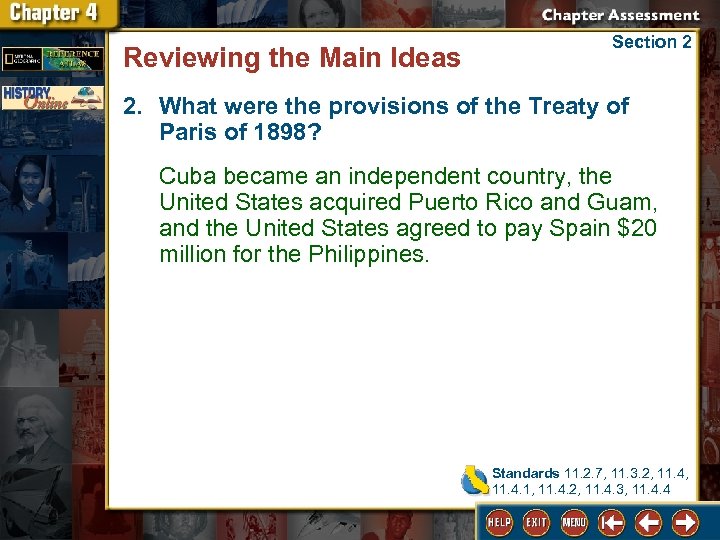 Reviewing the Main Ideas Section 2 2. What were the provisions of the Treaty