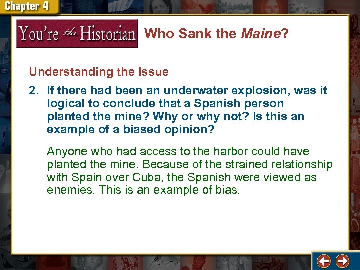 Who Sank the Maine? Understanding the Issue 2. If there had been an underwater