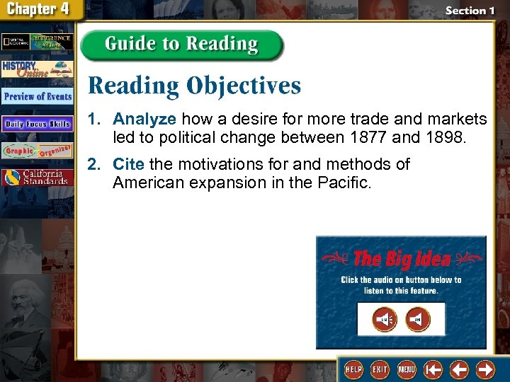 1. Analyze how a desire for more trade and markets led to political change