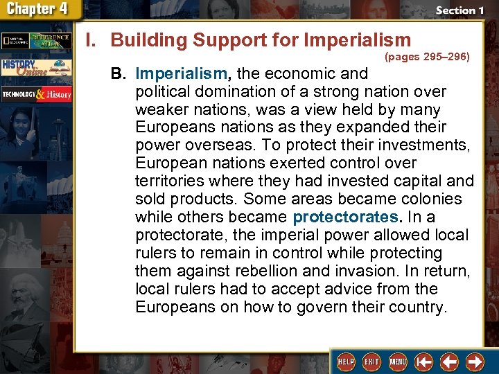 I. Building Support for Imperialism (pages 295– 296) B. Imperialism, the economic and political