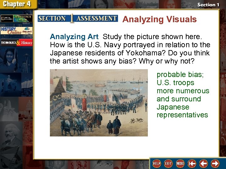 Analyzing Visuals Analyzing Art Study the picture shown here. How is the U. S.