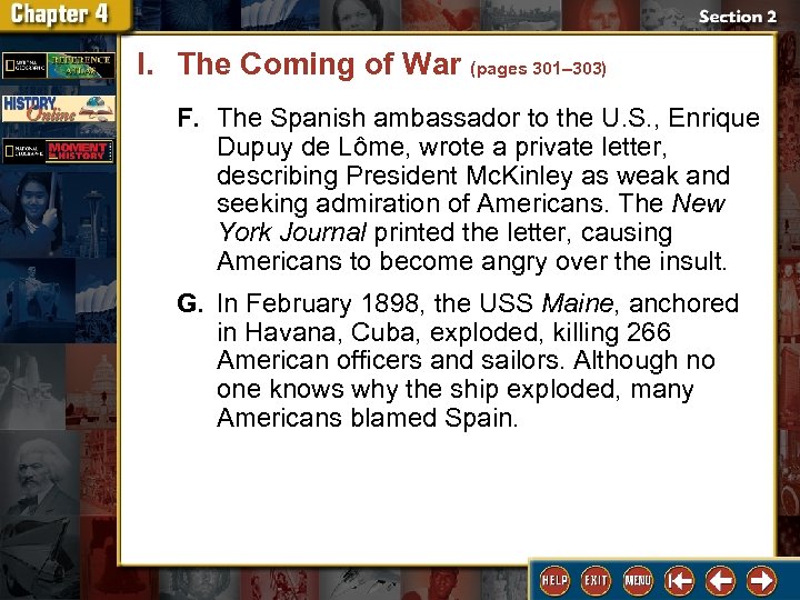 I. The Coming of War (pages 301– 303) F. The Spanish ambassador to the