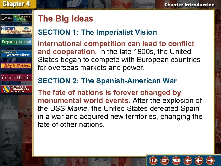 The Big Ideas SECTION 1: The Imperialist Vision International competition can lead to conflict