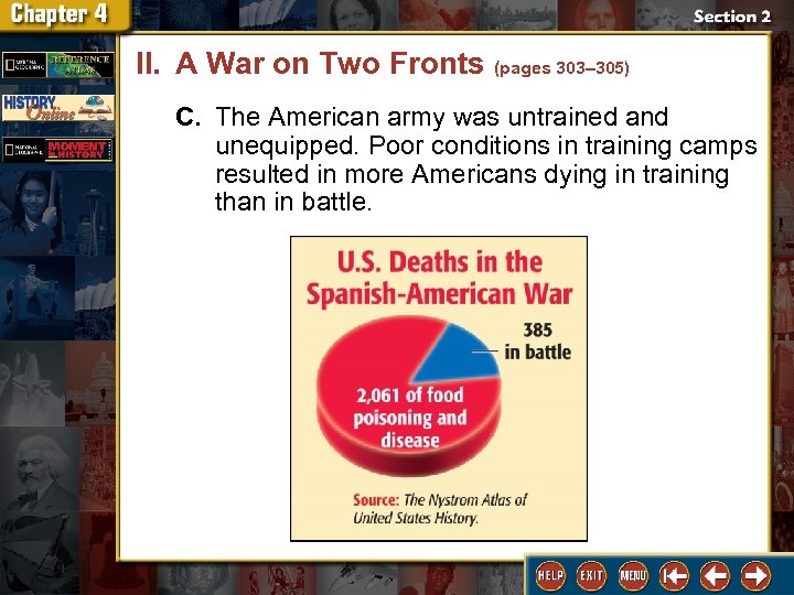 II. A War on Two Fronts (pages 303– 305) C. The American army was