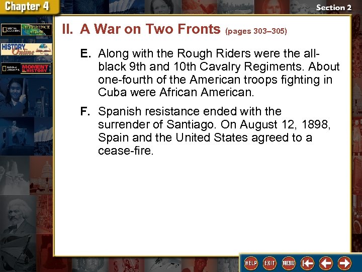 II. A War on Two Fronts (pages 303– 305) E. Along with the Rough