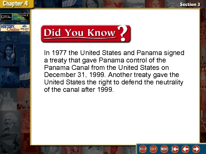 In 1977 the United States and Panama signed a treaty that gave Panama control