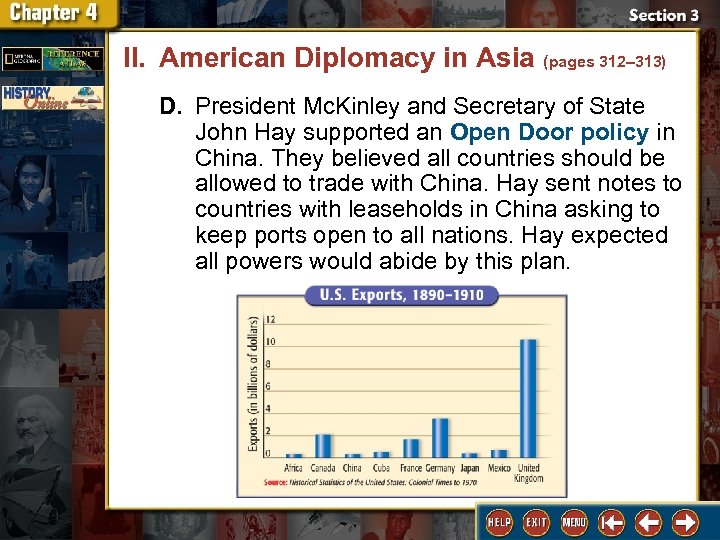 II. American Diplomacy in Asia (pages 312– 313) D. President Mc. Kinley and Secretary