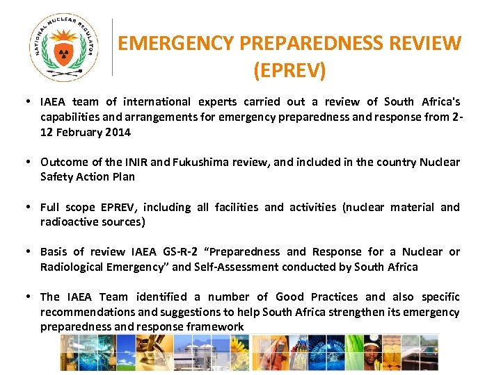 EMERGENCY PREPAREDNESS REVIEW (EPREV) • IAEA team of international experts carried out a review