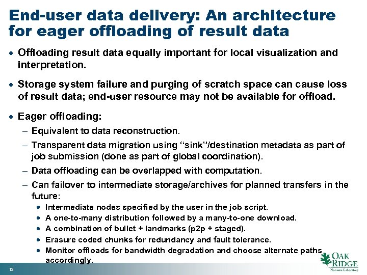 End-user data delivery: An architecture for eager offloading of result data · Offloading result