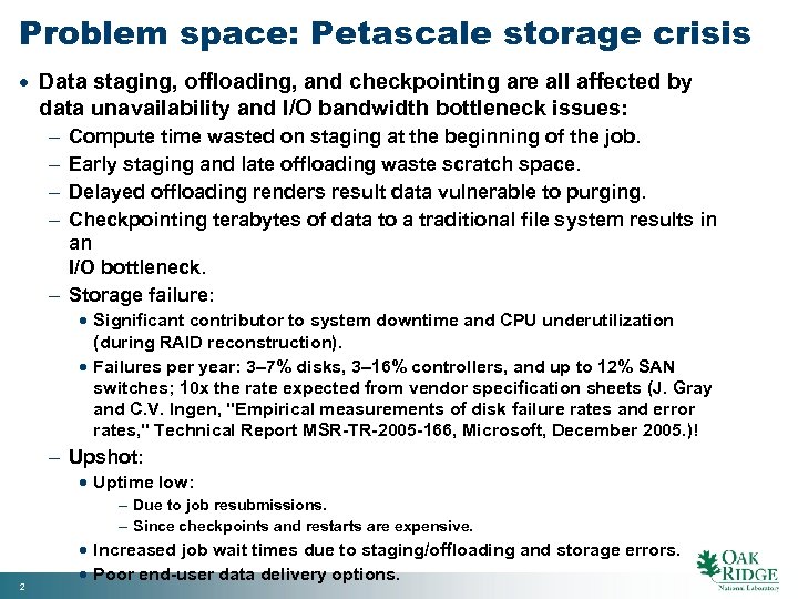 Problem space: Petascale storage crisis · Data staging, offloading, and checkpointing are all affected