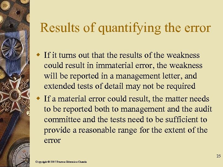 Results of quantifying the error w If it turns out that the results of