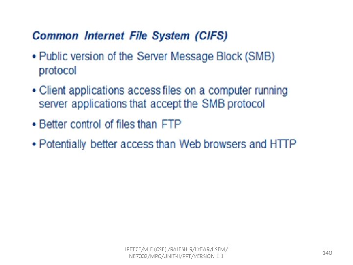 IFETCE/M. E (CSE) /RAJESH. R/I YEAR/I SEM/ NE 7002/MPC/UNIT-II/PPT/VERSION 1. 1 140 