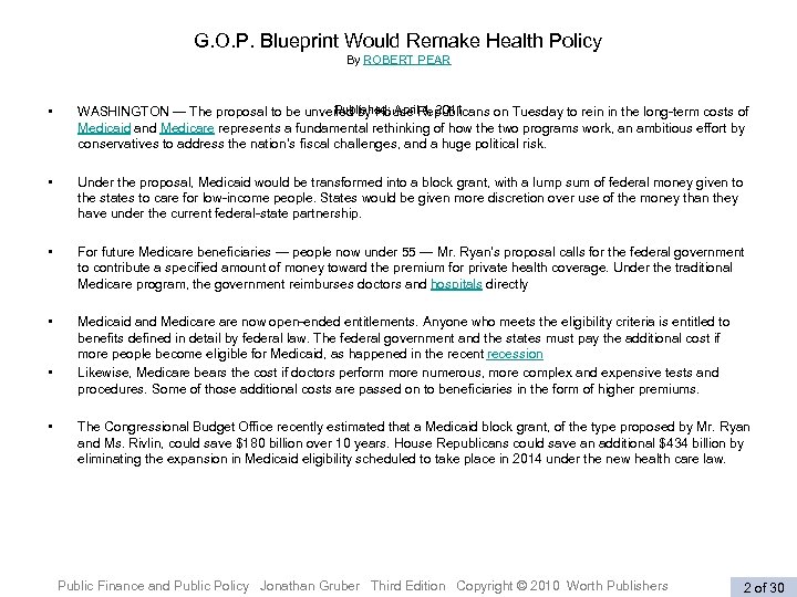 G. O. P. Blueprint Would Remake Health Policy By ROBERT PEAR • Published: April