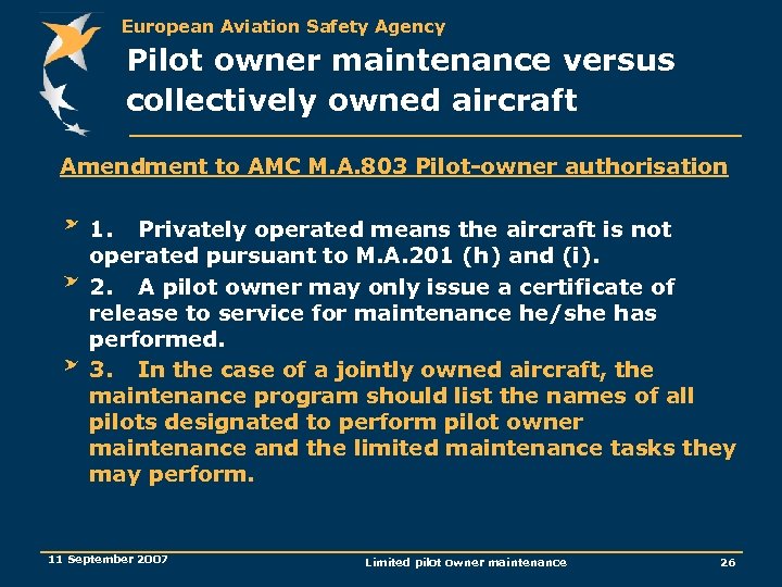 European Aviation Safety Agency Pilot owner maintenance versus collectively owned aircraft Amendment to AMC