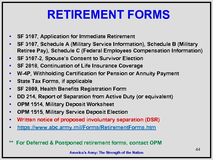  RETIREMENT • • • FORMS SF 3107, Application for Immediate Retirement SF 3107,