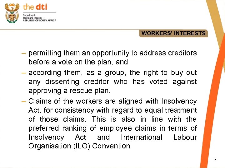 WORKERS’ INTERESTS – permitting them an opportunity to address creditors before a vote on