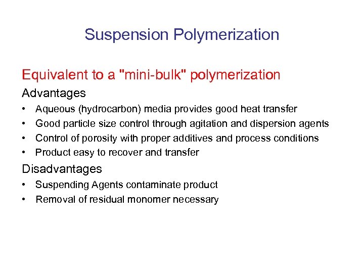 Suspension Polymerization Equivalent to a 