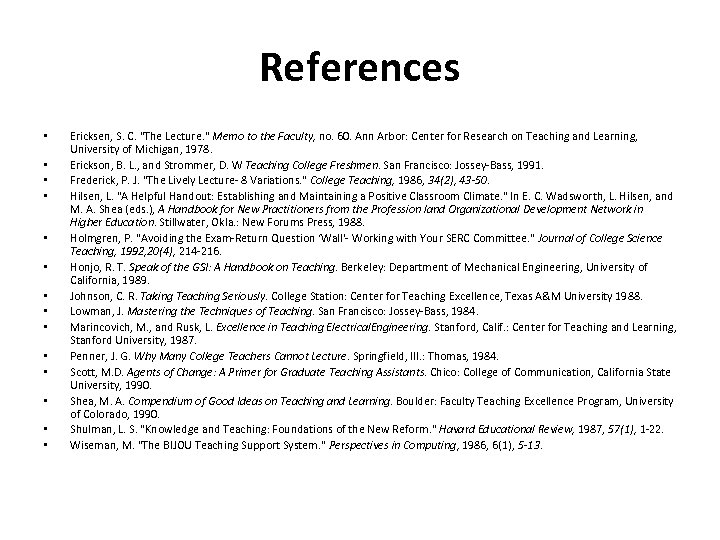 References • • • • Ericksen, S. C. 