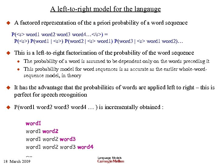 A left-to-right model for the langauge u A factored representation of the a priori