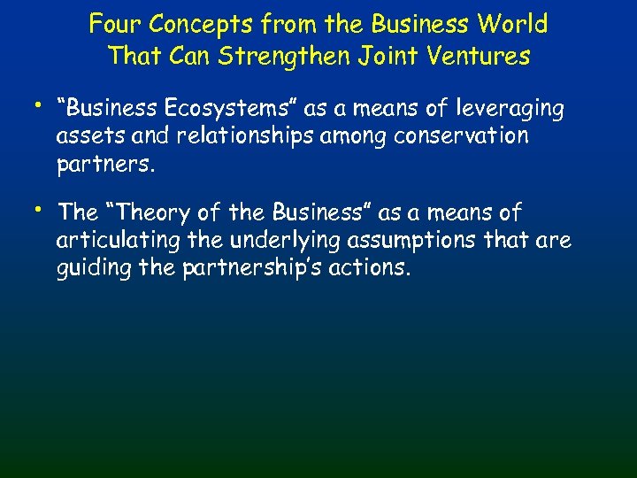 Four Concepts from the Business World That Can Strengthen Joint Ventures • “Business Ecosystems”