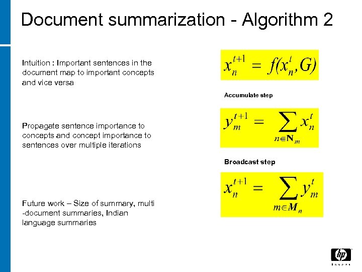 Document summarization - Algorithm 2 Intuition : Important sentences in the document map to