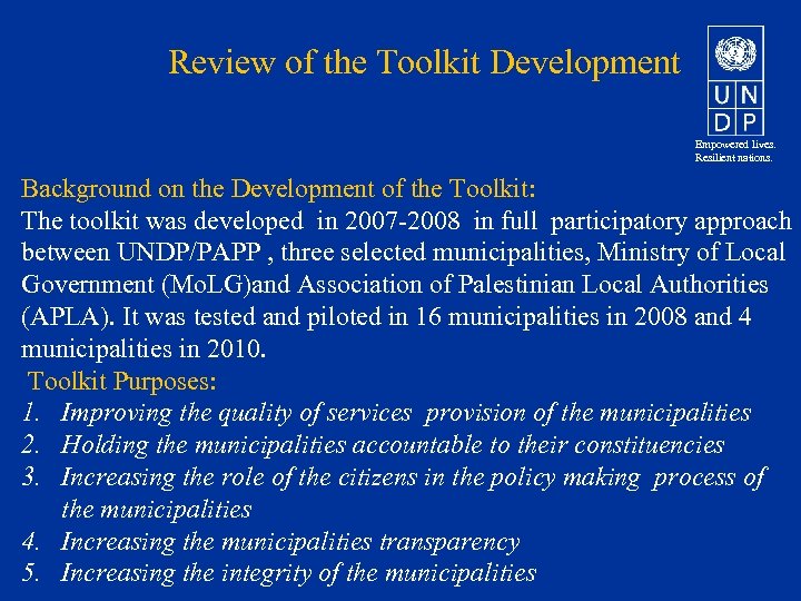  Review of the Toolkit Development Empowered lives. Resilient nations. Background on the Development