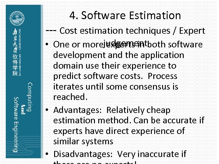 4. Software Estimation --- Cost estimation techniques / Expert • One or morejudgementboth software