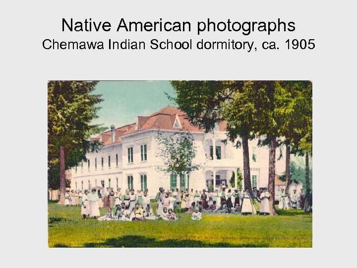 Native American photographs Chemawa Indian School dormitory, ca. 1905 