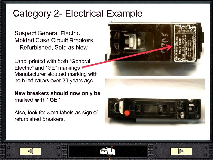 Category 2 - Electrical Example Suspect General Electric Molded Case Circuit Breakers – Refurbished,