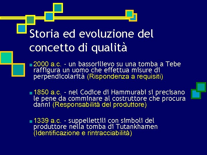 Storia ed evoluzione del concetto di qualità a. c. - un bassorilievo su una