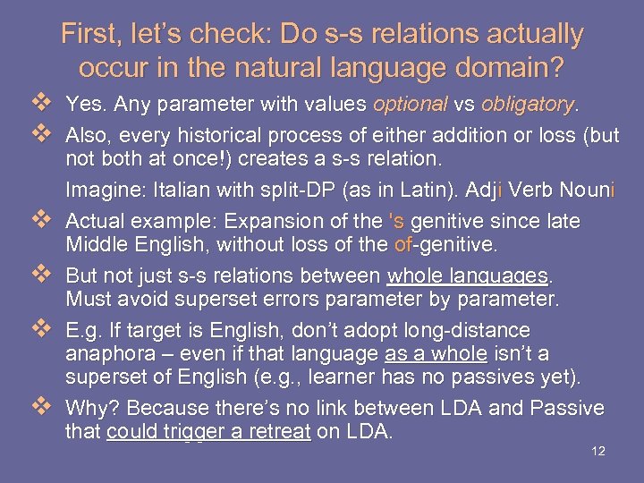 First, let’s check: Do s-s relations actually occur in the natural language domain? v