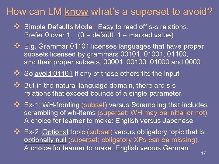 How can LM know what’s a superset to avoid? v Simple Defaults Model: Easy