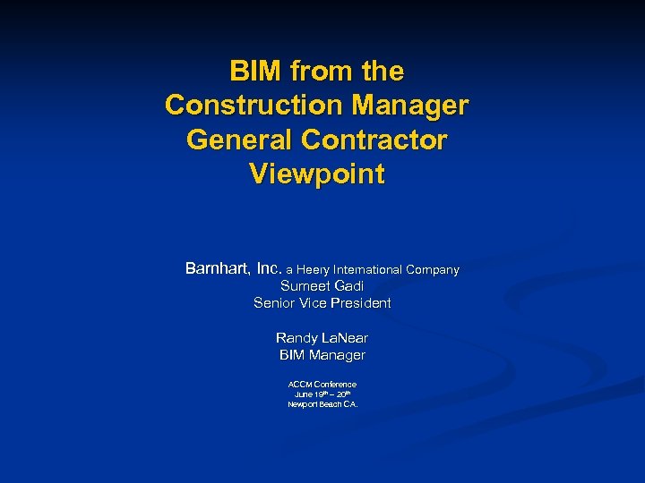 BIM from the Construction Manager General Contractor Viewpoint Barnhart, Inc. a Heery International Company