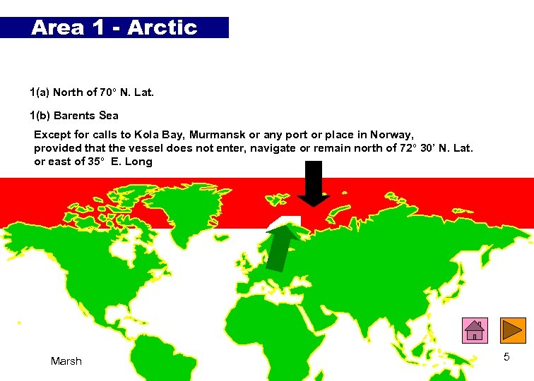 Area 1 - Arctic 1(a) North of 70° N. Lat. 1(b) Barents Sea Except