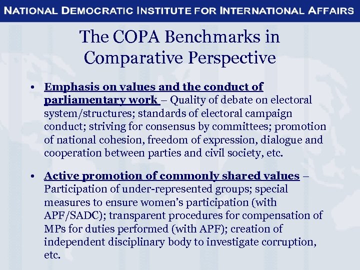 The COPA Benchmarks in Comparative Perspective • Emphasis on values and the conduct of