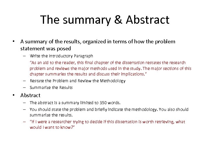 The summary & Abstract • A summary of the results, organized in terms of