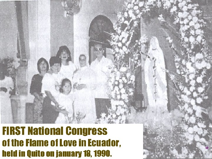 FIRST National Congress of the Flame of Love in Ecuador, held in Quito on