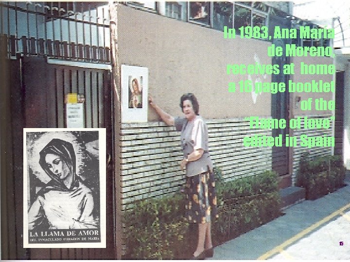 In 1983, Ana María de Moreno, receives at home a 16 page booklet of