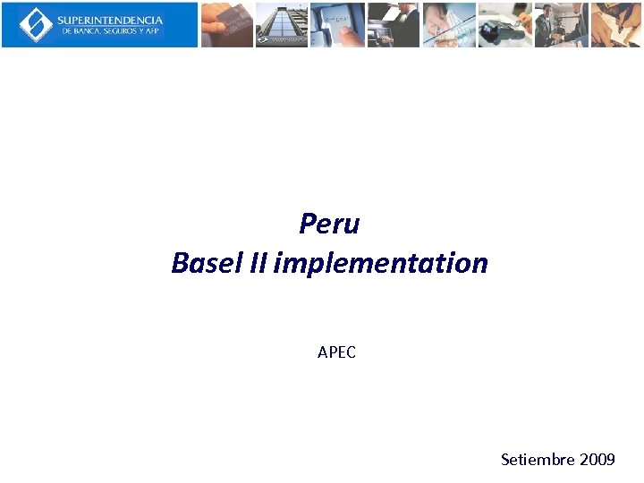 Peru Basel II implementation APEC Setiembre 2009 