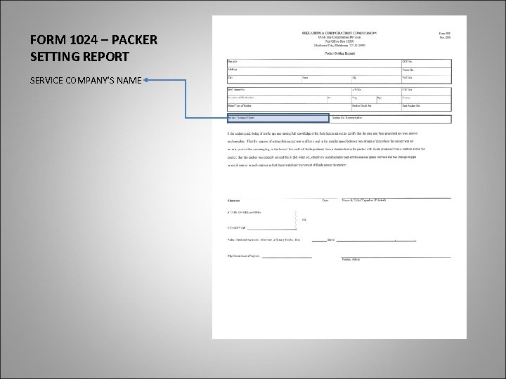 FORM 1024 – PACKER SETTING REPORT SERVICE COMPANY’S NAME 