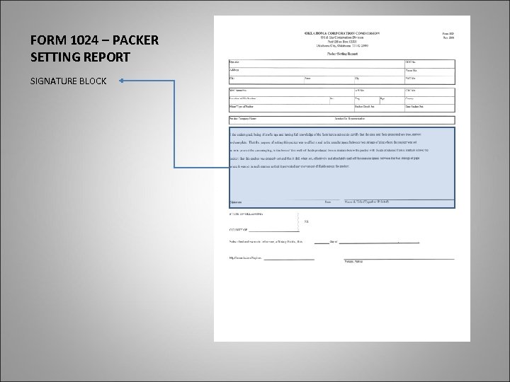 FORM 1024 – PACKER SETTING REPORT SIGNATURE BLOCK 