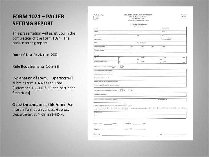 FORM 1024 – PACLER SETTING REPORT This presentation will assist you in the completion